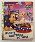 Paw Patrol- Puppy Birthday to You!